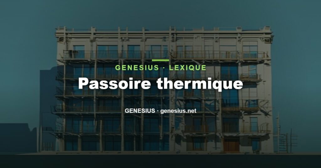 Passoire thermique : définition — Genesius Construction et Réseaux, Nice